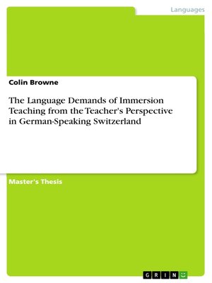 cover image of The Language Demands of Immersion Teaching from the Teacher's Perspective in German-Speaking Switzerland